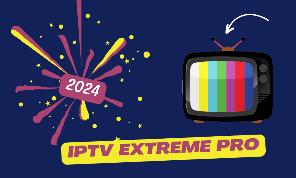 IPTV Extreme 2024/2025