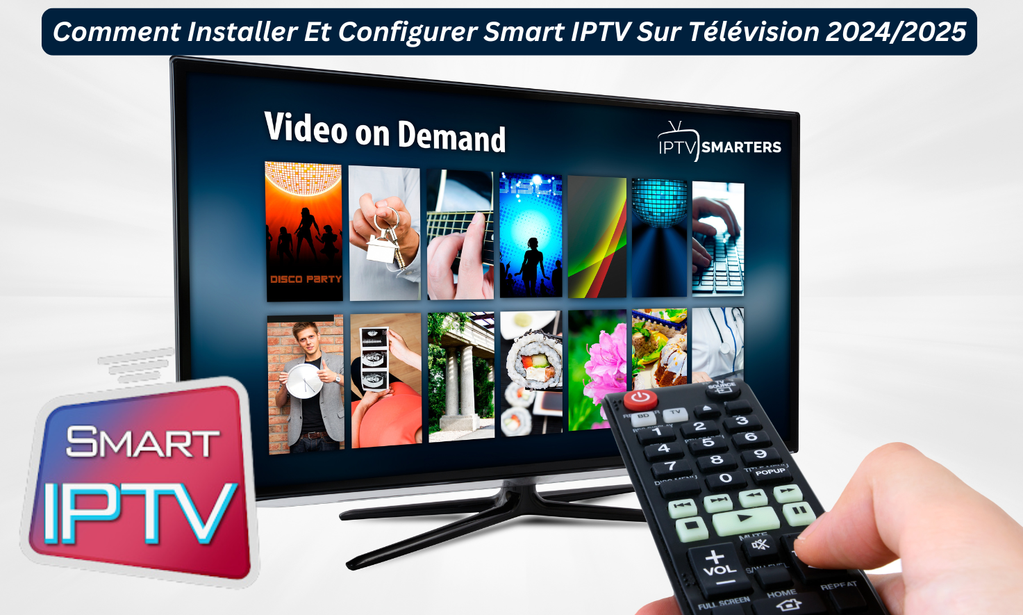 Installer Et Configurer Smart IPTV Sur Télévision 20242025